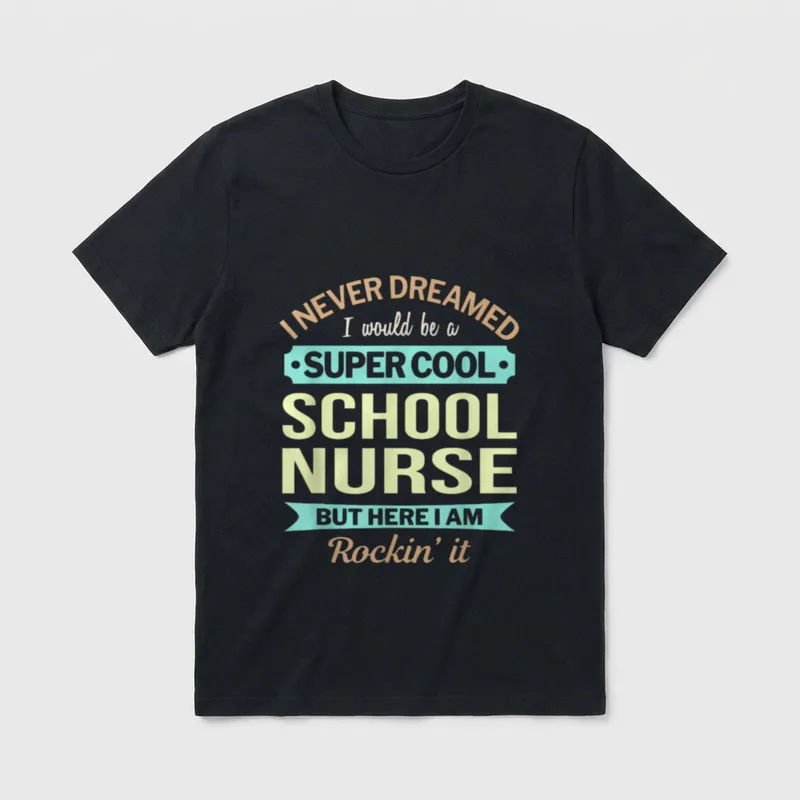 School Nurse Funny Appreciation Super T-Shirt – Classic T-Shirt in Black