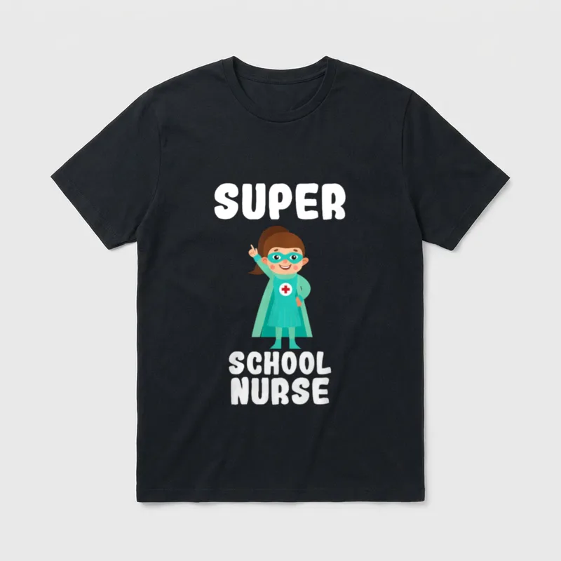 Super School Nurse Funny Cute Nurses T-Shirt – Classic T-Shirt in Black