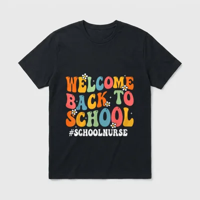 Welcome Back to School Nurse First T-Shirt – Classic T-Shirt in Black