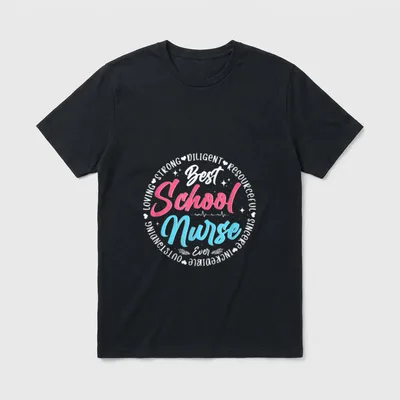 Best School Nurse Ever Appreciation Loving T-Shirt – Classic T-Shirt in Black