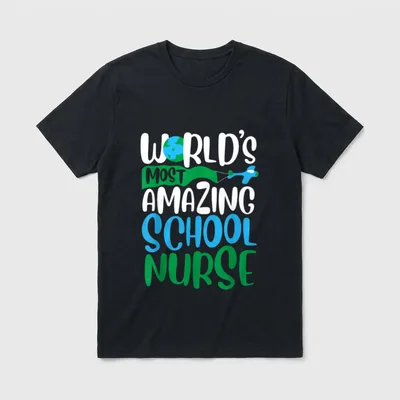 World S Most Amazing School Nurse T-Shirt – Classic T-Shirt in Black