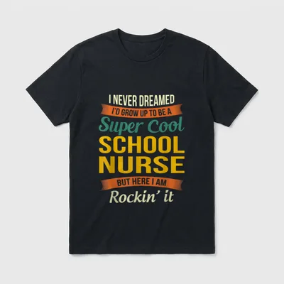 School Nurse Humor T-Shirt – Printed text reading Super Cool School Nurse and Rockin' it – Classic T-Shirt in Black