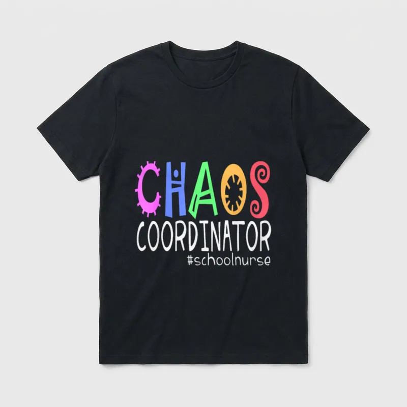 Chaos Coordinator School Nurse T-Shirt – Classic T-Shirt in Black