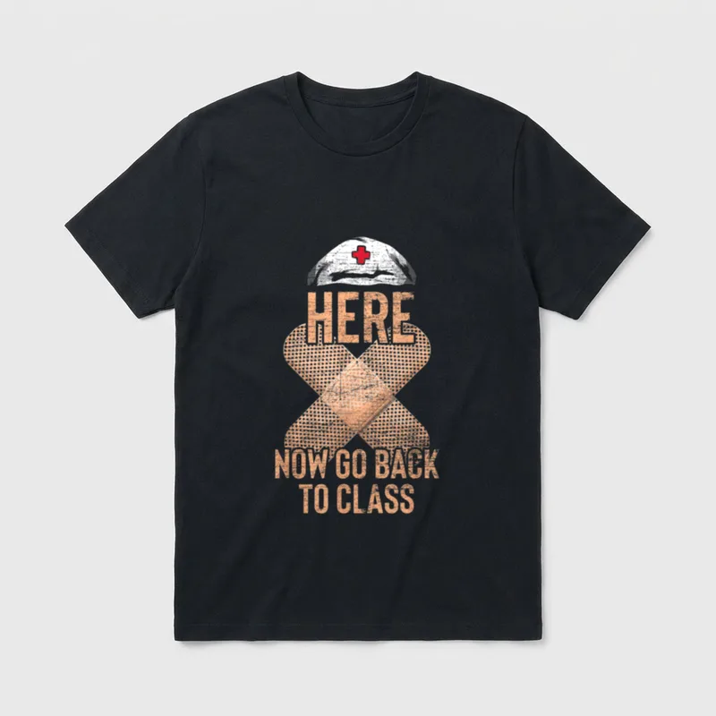 School Nurse Favorite T-Shirt – Nurse cap, crossed bandages, and text Here Now Go Back To Class – Classic T-Shirt in Black