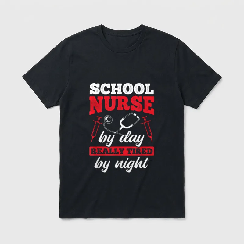 Really Tired by Night RN School T-Shirt – “SCHOOL NURSE by day REALLY TIRED by night” – Classic T-Shirt in Black