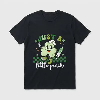 Just a Little Pinch Nurse St T-Shirt – Classic T-Shirt in Black