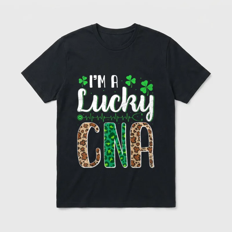 I'm a Lucky CNA Nurse St T-Shirt – Classic T-Shirt in Black