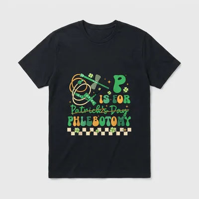 P Is Phlebotomy Happy St Patrick's T-Shirt – Classic T-Shirt in Black