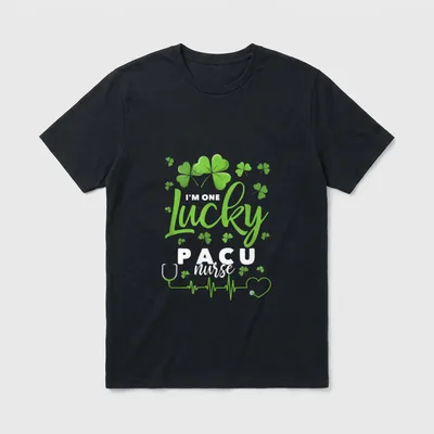I'm One Lucky PACU Nurse Shamrock T-Shirt – Classic T-Shirt in Black
