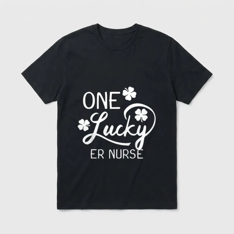 One Lucky Er Nurse St Patrick's T-Shirt – Printed ONE Lucky ER NURSE wording with clover accents – Classic T-Shirt in Black