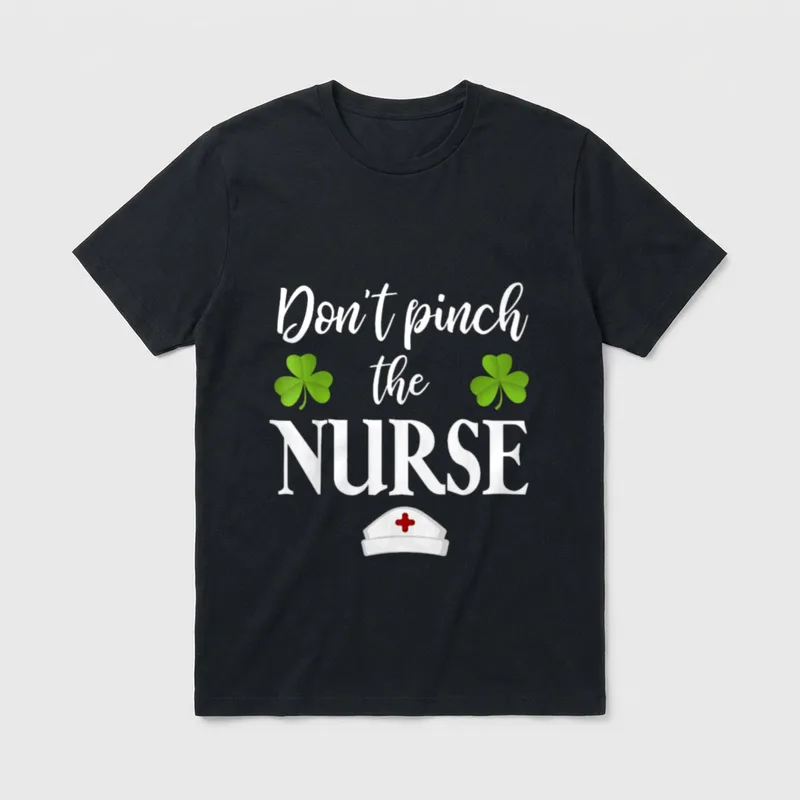 Pinch the Nurse Saint Day St T-Shirt – Classic T-Shirt in Black