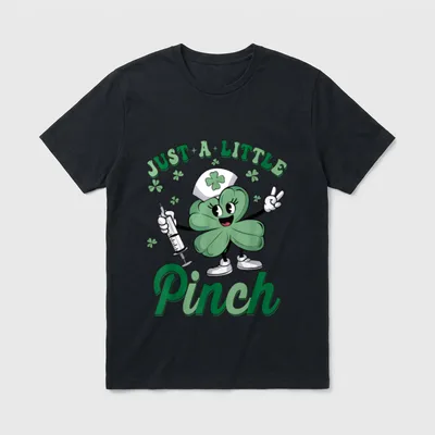 Just a Little Pinch Nurse Day T-Shirt – Classic T-Shirt in Black