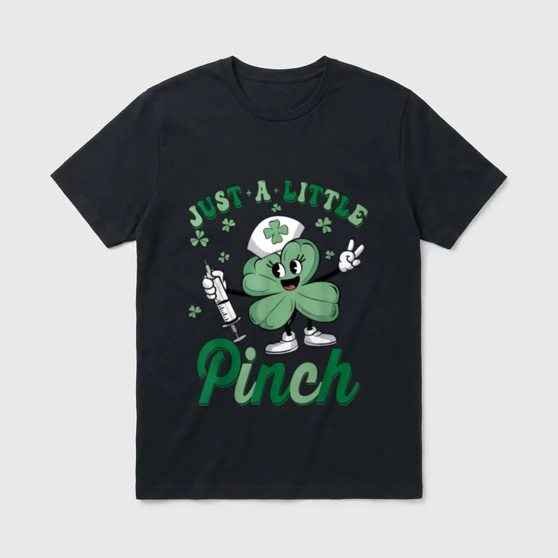 Just a Little Pinch Nurse Day T-Shirt – Classic T-Shirt in Black