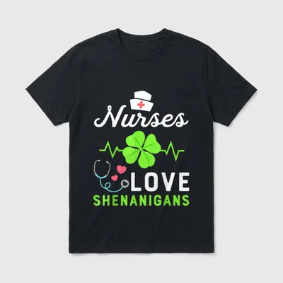 Nurse St Day Nurses Love Shenanigans T-Shirt – Classic T-Shirt in Black