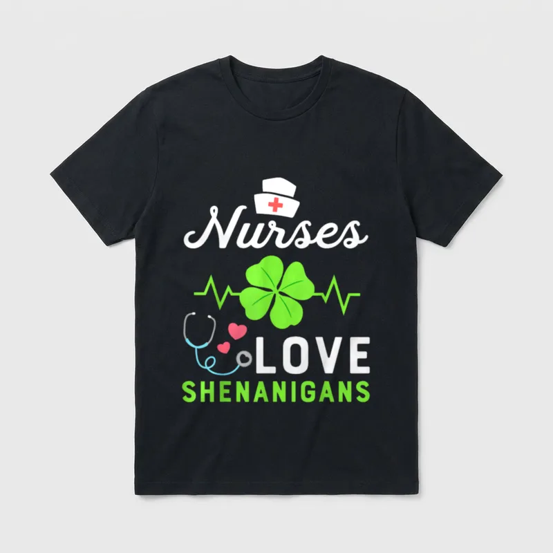 Nurse St Day Nurses Love Shenanigans T-Shirt – Classic T-Shirt in Black