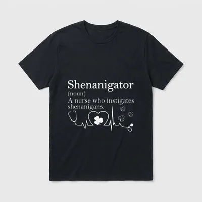 Shenanigator Definition Lucky Nurse Squad Day T-Shirt – Classic T-Shirt in Black