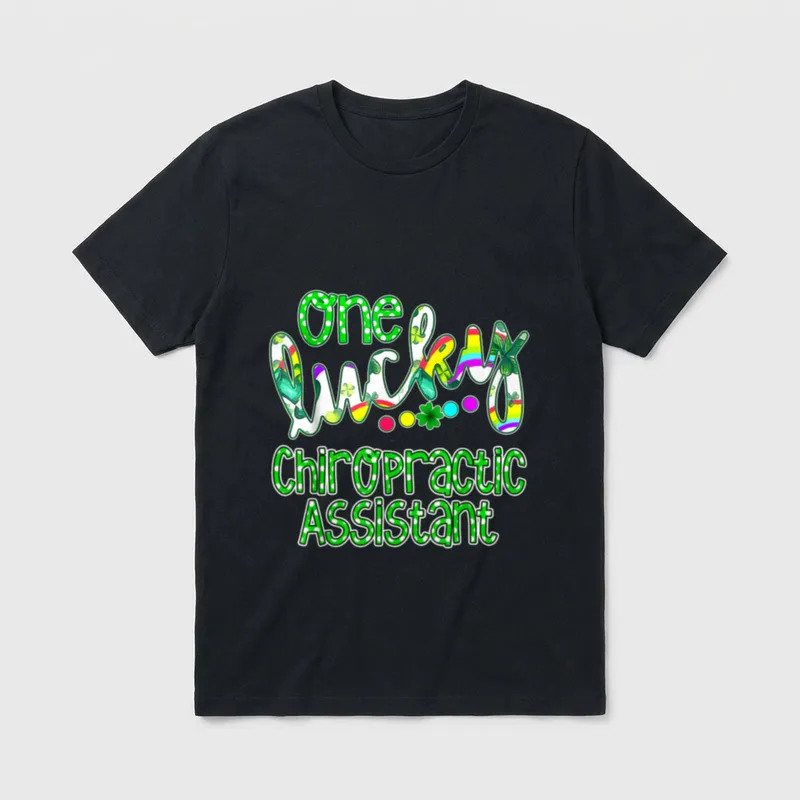 Lucky Chiropractic Assistant St Day Nurse T-Shirt – Classic T-Shirt in Black