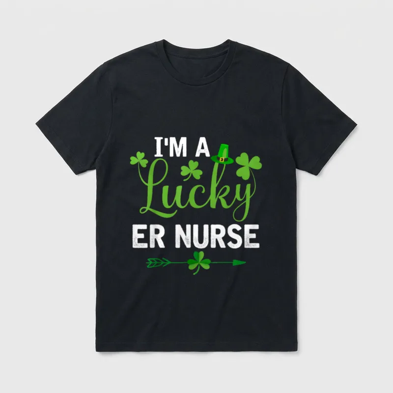 Irish St Day Costume I'm T-Shirt – “I’M A Lucky ER NURSE” – Classic T-Shirt in Black