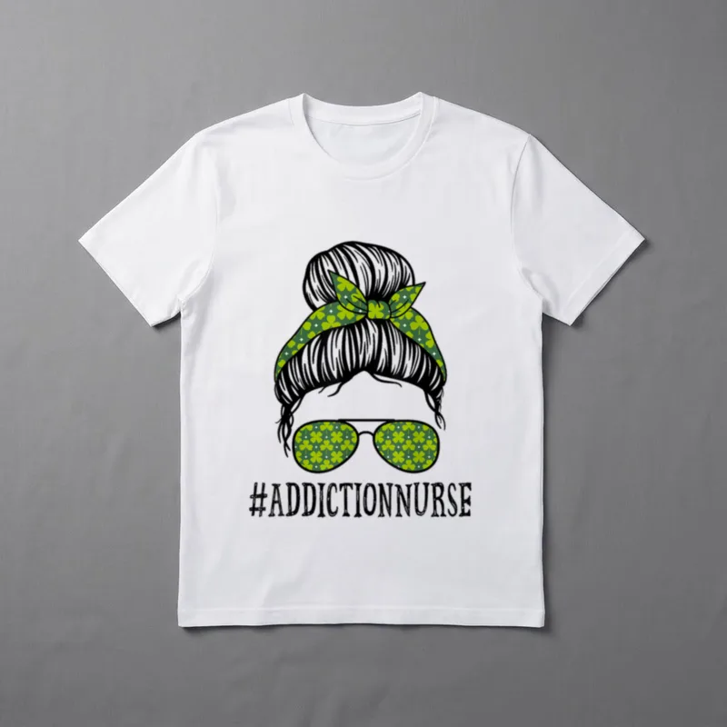 Addiction Nurse Messy Bun St Patrick's T-Shirt – Classic T-Shirt in Black
