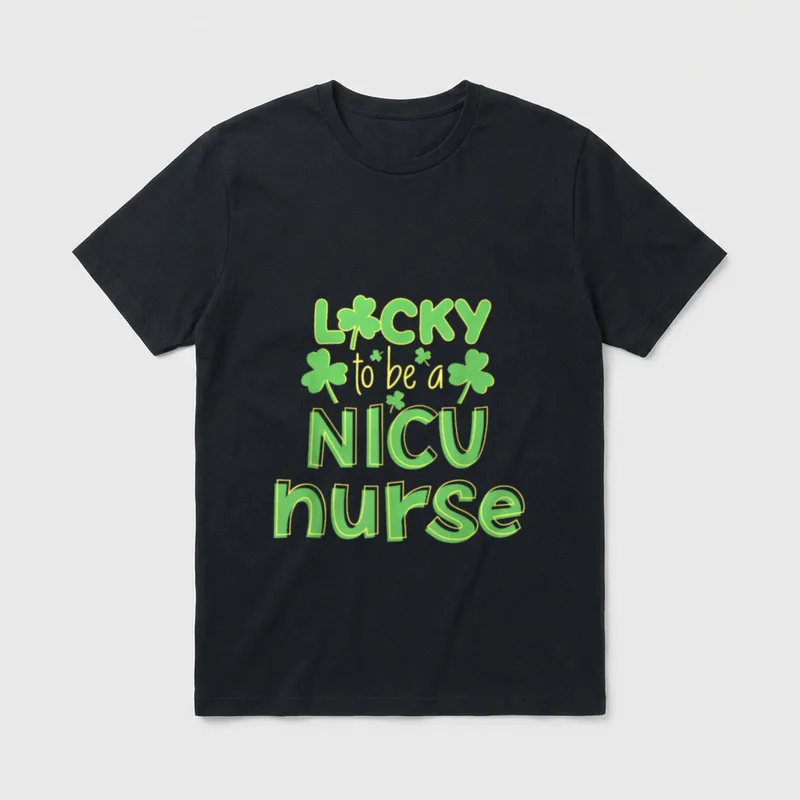Lucky to Be a NICU Nurse T-Shirt – Green shamrocks and lettering reading Lucky to be a NICU nurse – Classic T-Shirt in Black