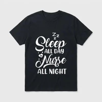 Night Shift Shift T-Shirt – Sleep All Day Nurse All Night text with sleep symbols and a heart – Classic T-Shirt in Black