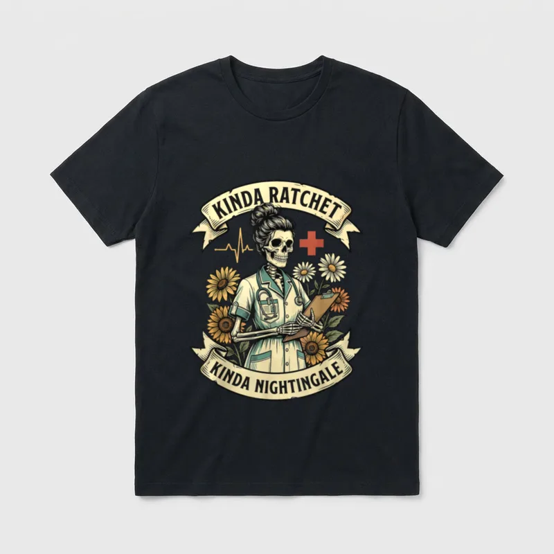 Kinda Ratchet Sorta Nightengale Night Shift T-Shirt – Classic T-Shirt in Black