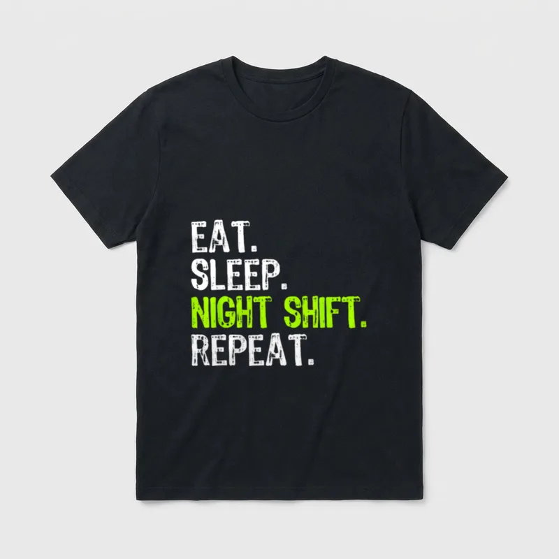 Eat Sleep Night Shift Repeat RN T-Shirt – EAT. SLEEP. NIGHT SHIFT. REPEAT. in weathered lettering – Classic T-Shirt in Black