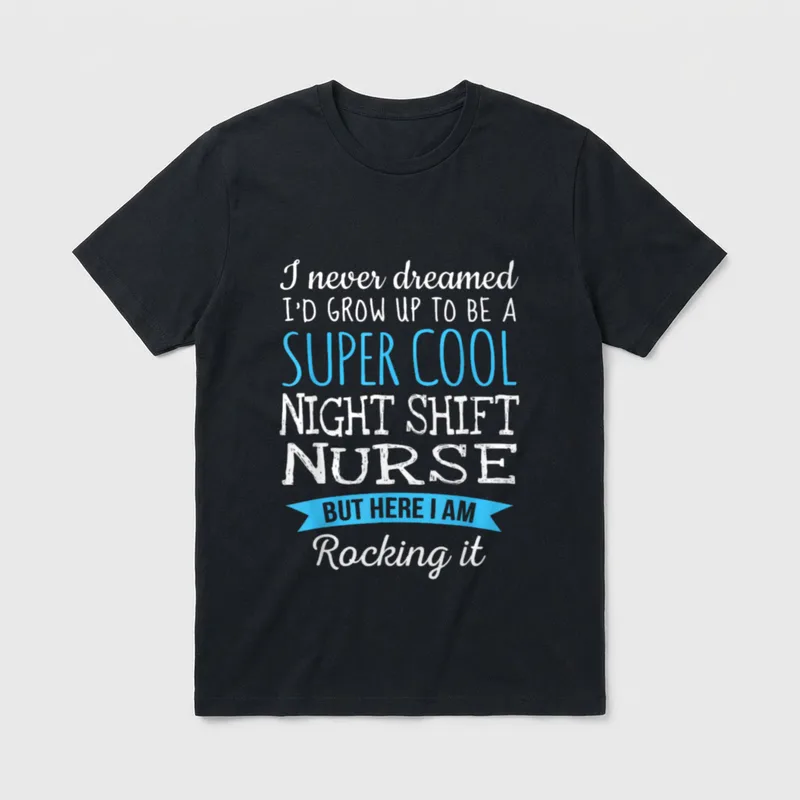 Funny Night Shift Nurse Appreciation T-Shirt – Classic T-Shirt in Black