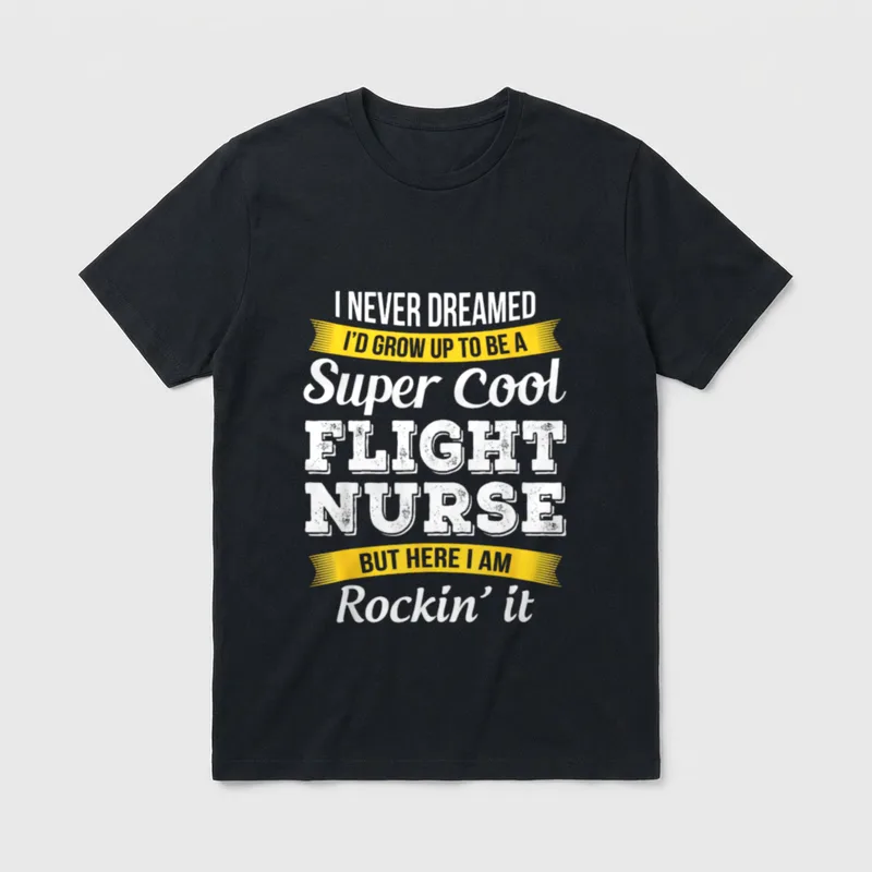 Cool Flight Nurse T-Shirt – Printed flight nurse quote between arched yellow ribbon banners – Classic T-Shirt in Black