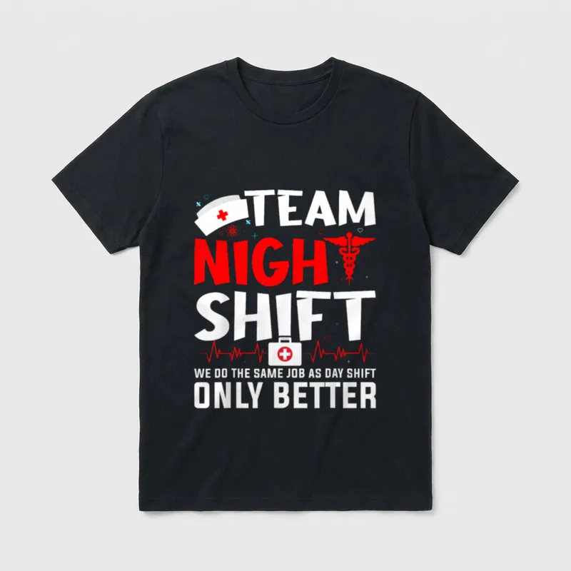 Team Night Shift Nurse Appreciation T-Shirt – Classic T-Shirt in Black