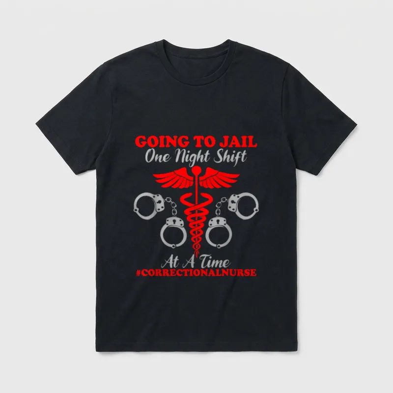 One Night Shift Registered Correctional Nurse T-Shirt – Classic T-Shirt in Black