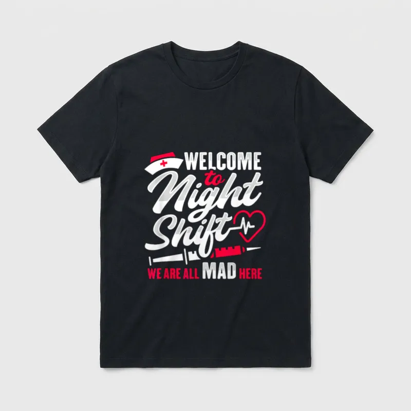 Night Shift Nurse for Registered Welcome T-Shirt – Classic T-Shirt in Black