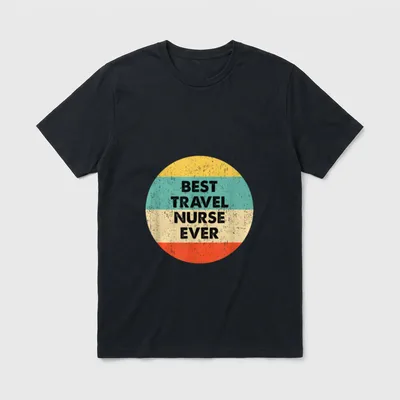 Travel Nurse Best Ever T-Shirt – BEST TRAVEL NURSE EVER in distressed lettering on striped circle – Classic T-Shirt in Black