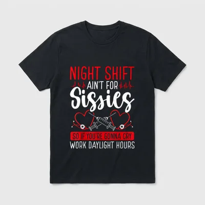 Night Shift Nursing Appreciation Funny Overnight T-Shirt – Classic T-Shirt in Black