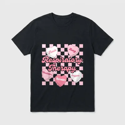 Respiratory Therapy Candy Heart Valentine Day T-Shirt – Classic T-Shirt in Black